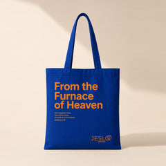From The Furnace of Heaven Tote