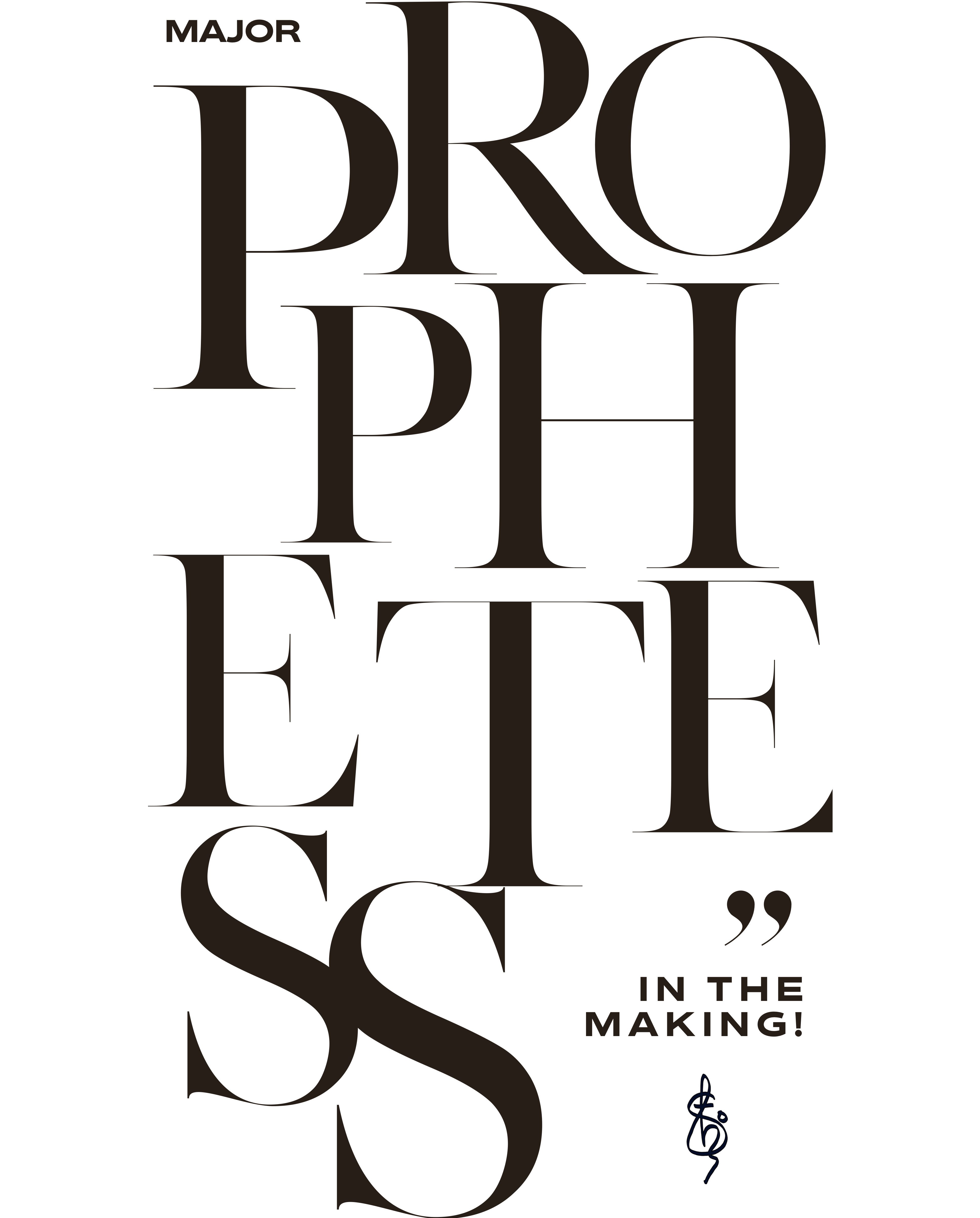 Prophetess in the making